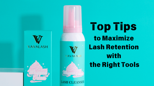 Top Tips to Maximize Lash Retention with the Right Tools