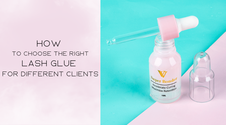 How to Choose the Right Lash Glue for Different Clients